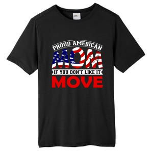 Proud American Mom Tall Fusion ChromaSoft Performance T-Shirt