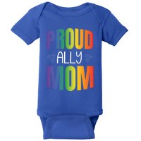 Proud Ally Mom Proud Lgbt Mom Gift Lesbian Pride Lgbtq Ally Meaningful Gift Baby Bodysuit