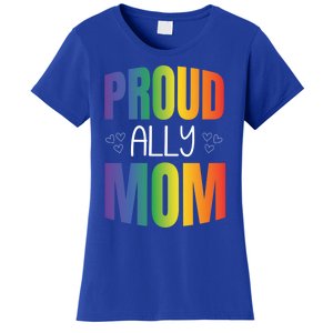 Proud Ally Mom Proud Lgbt Mom Gift Lesbian Pride Lgbtq Ally Meaningful Gift Women's T-Shirt