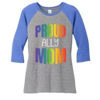 Proud Ally Mom Proud Lgbt Mom Gift Lesbian Pride Lgbtq Ally Meaningful Gift Women's Tri-Blend 3/4-Sleeve Raglan Shirt