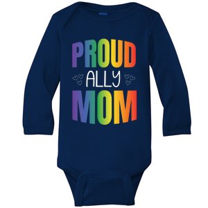 Proud Ally Mom Proud Lgbt Mom Gift Lesbian Pride Lgbtq Ally Meaningful Gift Baby Long Sleeve Bodysuit