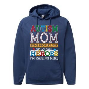 Proud Autism Mom Raising Hero Sped Mom Autism Awareness Cute Gift Performance Fleece Hoodie