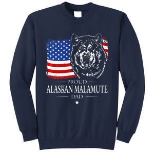 Proud Alaskan Malamute Dad American Flag Patriotic Dog Gift Tall Sweatshirt