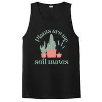 Plants Are My Soil Mates Funny Gardening PosiCharge Competitor Tank