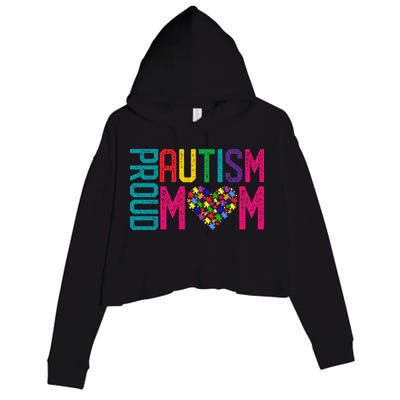 Proud Autism Mom Autism Awareness Day Month Crop Fleece Hoodie