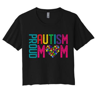 Proud Autism Mom Autism Awareness Day Month Women's Crop Top Tee