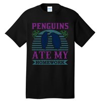 Penguins Ate My Homework Tall T-Shirt