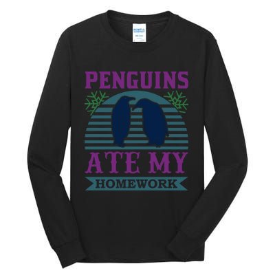 Penguins Ate My Homework Tall Long Sleeve T-Shirt