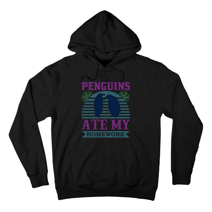 Penguins Ate My Homework Tall Hoodie