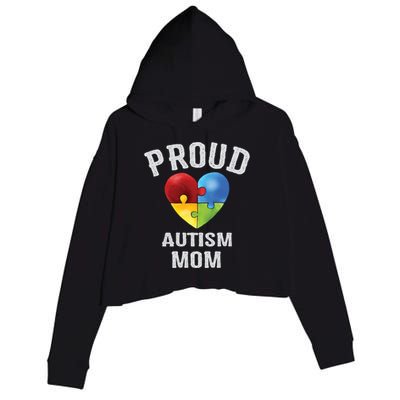 Proud Autism Mom Autism Awareness Funny Gift For Mommy Mama Meaningful Gift Crop Fleece Hoodie