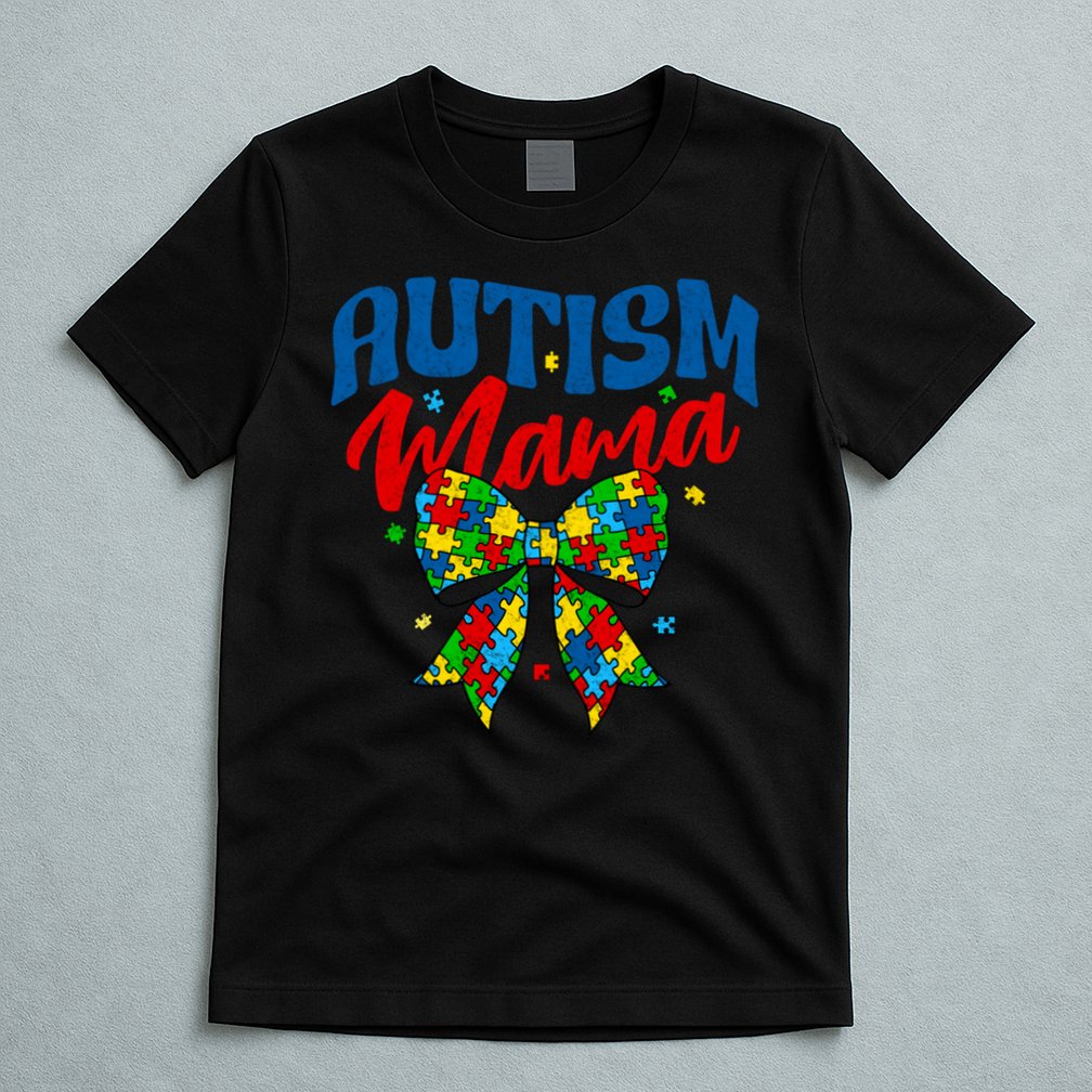 Proud Autism Mama - Autism Awareness Coquette Bow Autism Mom Gift T-Shirt