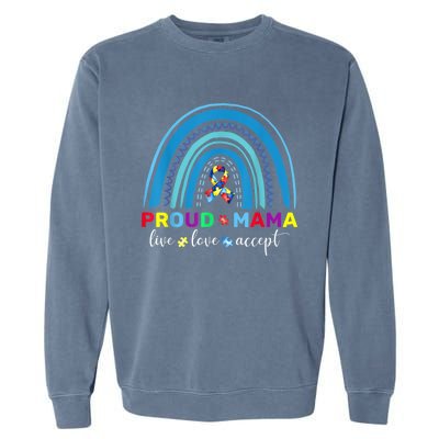 Proud Autism Mom Blue Rainbow Proud Mama Autism Awareness Funny Gift Garment-Dyed Sweatshirt