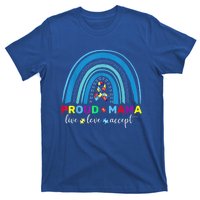 Proud Autism Mom Blue Rainbow Proud Mama Autism Awareness Funny Gift T-Shirt