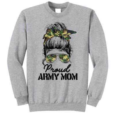 Proud Army Mom Camouflage Messy Bun Soldier Mother's Day Tall Sweatshirt