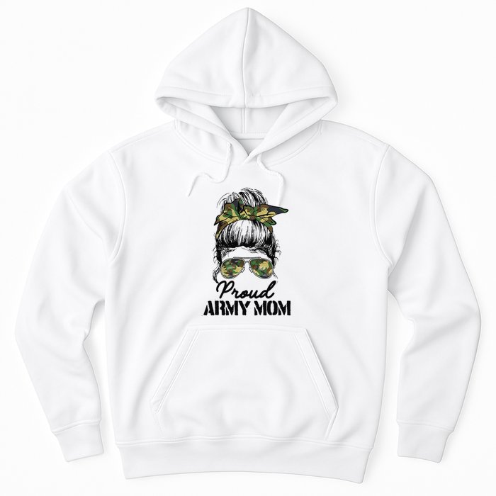 Proud Army Mom Camouflage Messy Bun Soldier Mother's Day Hoodie