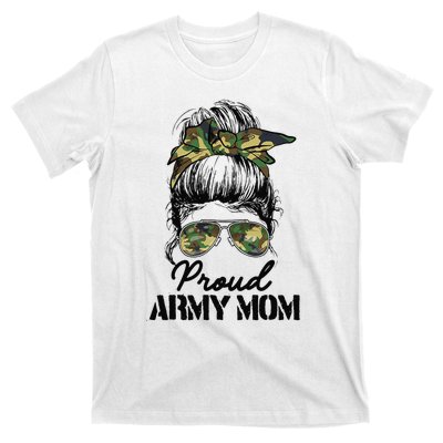 Proud Army Mom Camouflage Messy Bun Soldier Mother's Day T-Shirt