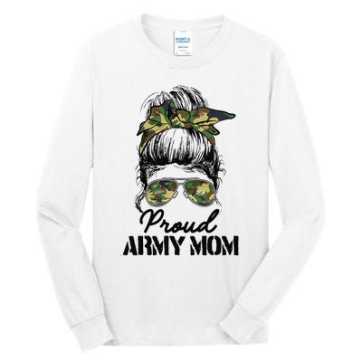 Proud Army Mom Camouflage Messy Bun Soldier Mother's Day Tall Long Sleeve T-Shirt