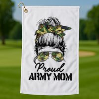 Proud Army Mom Camouflage Messy Bun Soldier Mother's Day Golf Towel