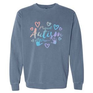 Proud Autism Mom Gift Autistic Awareness Pride Gift Proud Mother Meaningful Gift Garment-Dyed Sweatshirt