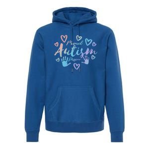 Proud Autism Mom Gift Autistic Awareness Pride Gift Proud Mother Meaningful Gift Premium Hoodie