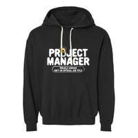Project Ager Miracle Worker Isn't An Job Title Gift Garment-Dyed Fleece Hoodie