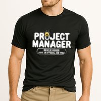 Project Ager Miracle Worker Isn't An Job Title Gift Performance Shirt