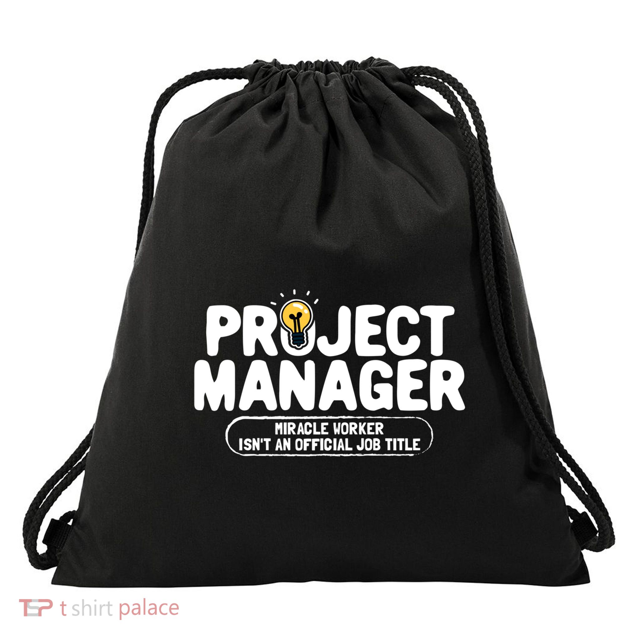 Project Ager Miracle Worker Isn't An Job Title Gift Drawstring Bag