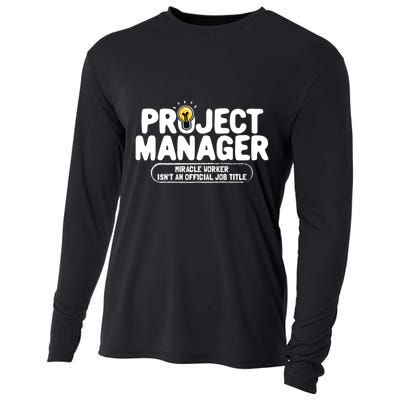 Project Ager Miracle Worker Isn't An Job Title Gift Cooling Performance Long Sleeve Crew
