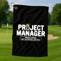 Project Ager Miracle Worker Isn't An Job Title Gift Golf Towel