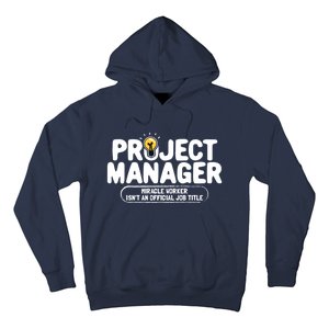 Project Ager Miracle Worker Isn't An Job Title Gift Hoodie