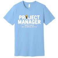 Project Ager Miracle Worker Isn't An Job Title Gift Premium T-Shirt