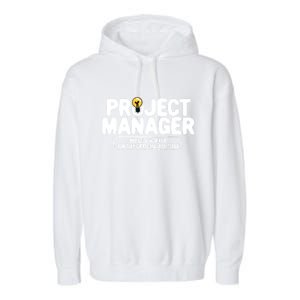 Project Ager Miracle Worker Isn't An Job Title Gift Garment-Dyed Fleece Hoodie