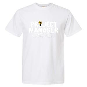 Project Ager Miracle Worker Isn't An Job Title Gift Garment-Dyed Heavyweight T-Shirt