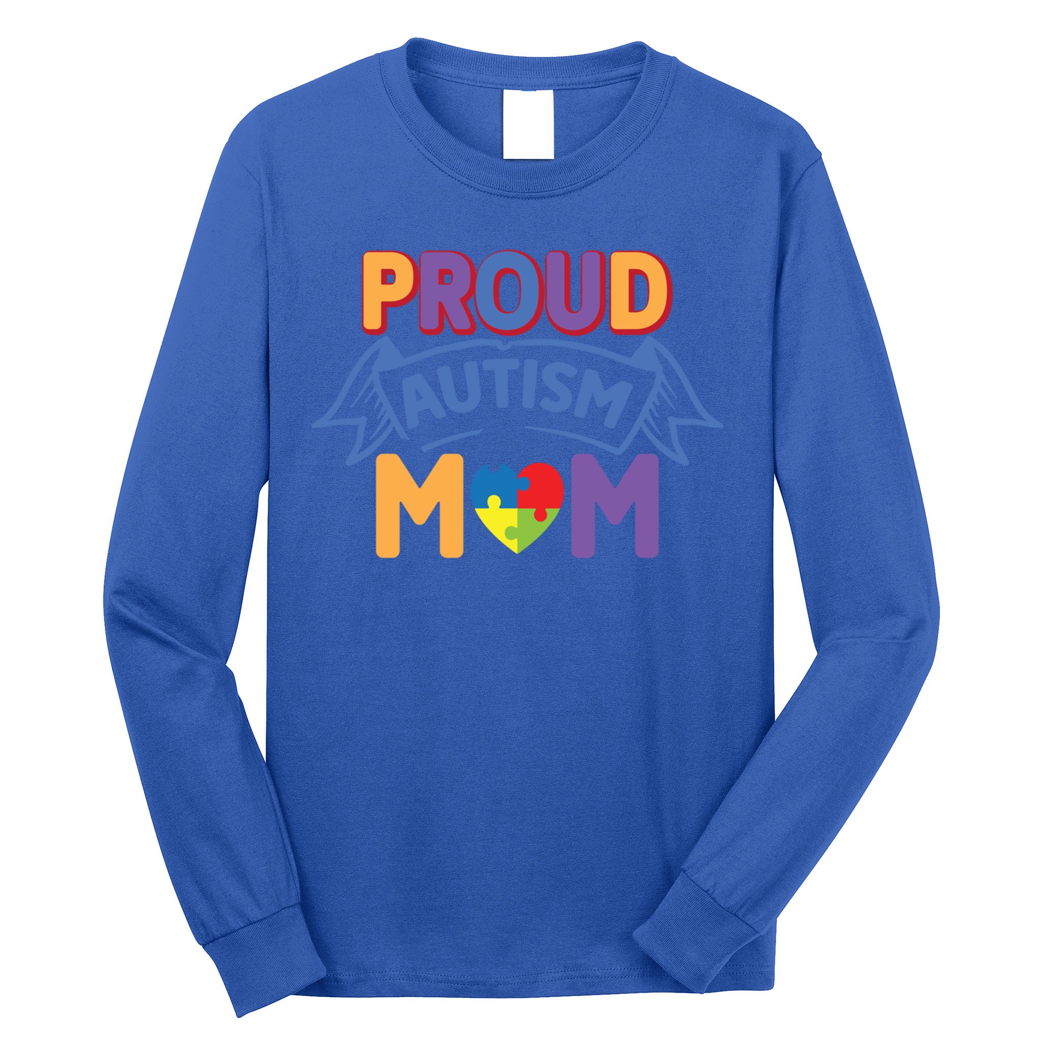 Proud Autism Mom Awareness Gift Long Sleeve Shirt