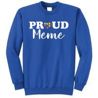 Proud Autism Meme Autism Awareness Puzzle Autistic Support Gift Tall Sweatshirt