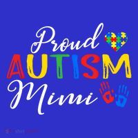 Proud Autism Mimi Autism Awareness Month Autistic Support Gift 16 in Basic Backpack