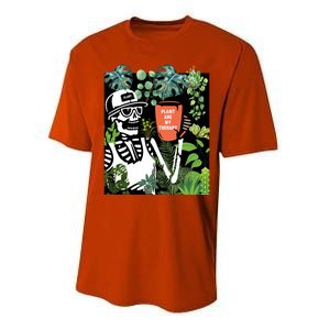 Plants Are My Therapy Skeleton Funny Plant Lover Gardener Gift Performance Sprint T-Shirt