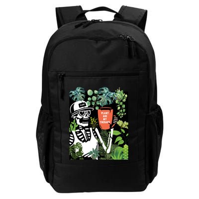 Plants Are My Therapy Skeleton Funny Plant Lover Gardener Gift Backpack
