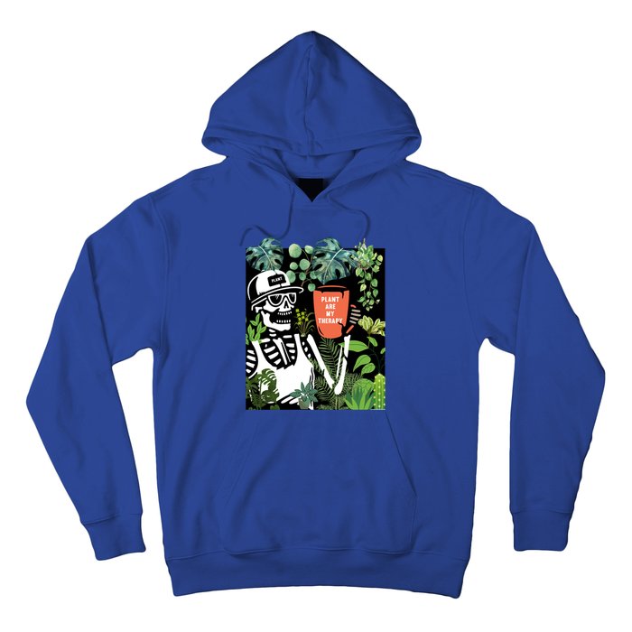 Plants Are My Therapy Skeleton Funny Plant Lover Gardener Gift Hoodie