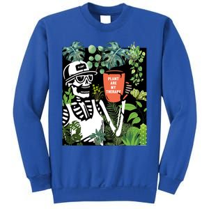 Plants Are My Therapy Skeleton Funny Plant Lover Gardener Gift Sweatshirt