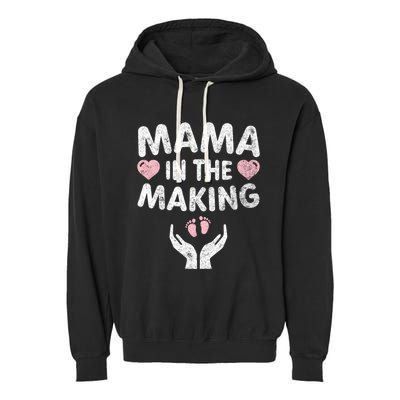 Pregnancy Announcegift Mom To Be Mama In The Making Cute Gift Garment-Dyed Fleece Hoodie