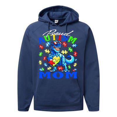 Proud Autism Mom Dinosaur Autism Awareness Gift Performance Fleece Hoodie