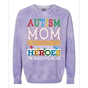 Proud Autism Mom Raising Hero Sped Mom Autism Awareness Gift Colorblast Crewneck Sweatshirt