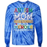 Proud Autism Mom Raising Hero Sped Mom Autism Awareness Gift Tie-Dye Long Sleeve Shirt