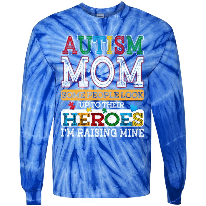 Proud Autism Mom Raising Hero Sped Mom Autism Awareness Gift Tie-Dye Long Sleeve Shirt