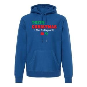 Pregnancy Announcet Merry Christmas Also IM Pregnant Great Gift Premium Hoodie