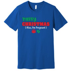 Pregnancy Announcet Merry Christmas Also IM Pregnant Great Gift Premium T-Shirt