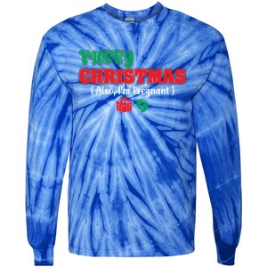 Pregnancy Announcet Merry Christmas Also IM Pregnant Great Gift Tie-Dye Long Sleeve Shirt