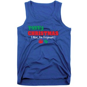 Pregnancy Announcet Merry Christmas Also IM Pregnant Great Gift Tank Top