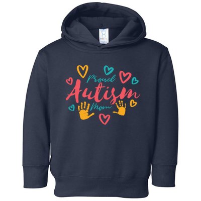 Proud Autism Mom Handprints Toddler Hoodie